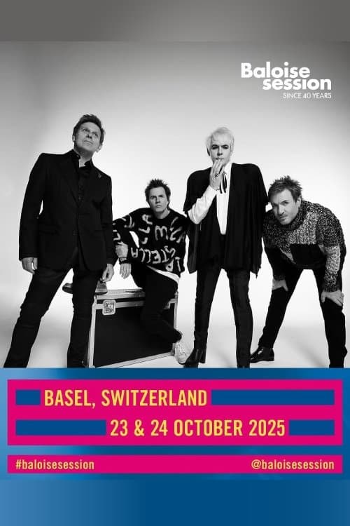 Duran Duran - Live at Baloise Session 2025 (2025) poster