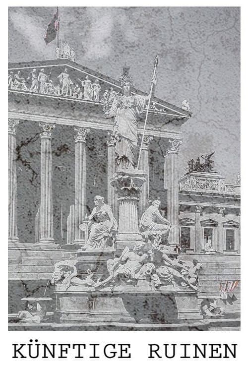 Künftige Ruinen (2025) poster