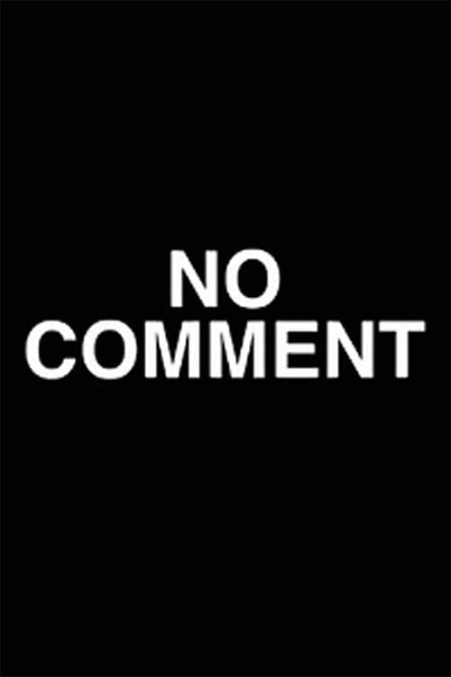 No Comment (à propos de "Film Socialisme" de Jean-Luc Godard) (2011) poster