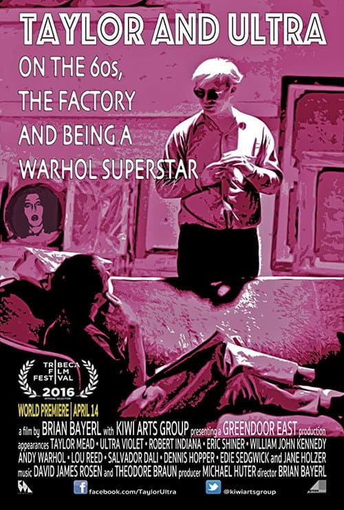 Taylor & Ultra: On the 60s, The Factory, and Being a Warhol Superstar (2016) poster
