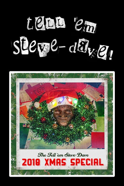 Tell 'em Steve-Dave: 2018 Christmas Special (2018) poster