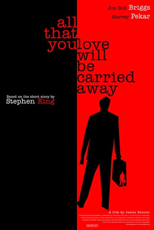 All That You Love Will Be Carried Away (2004) poster