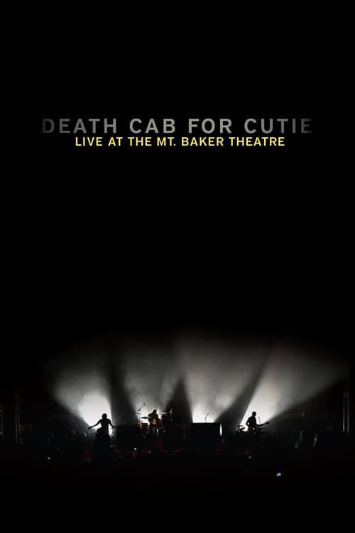 Death Cab for Cutie: Live at the Mt. Baker Theatre (2011) poster