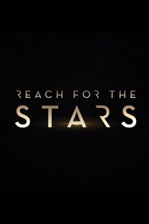Reach for the Stars (2019) poster