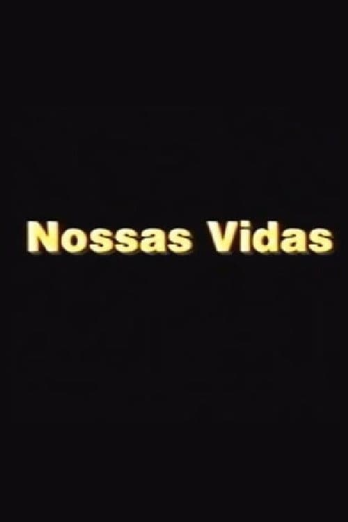 Nossas Vidas (1985) poster