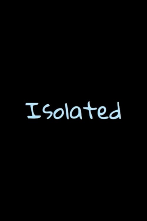 Isolated (2024) poster