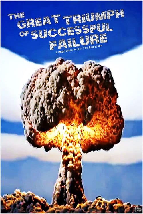 The Great Triumph of Successful Failure (2024) poster