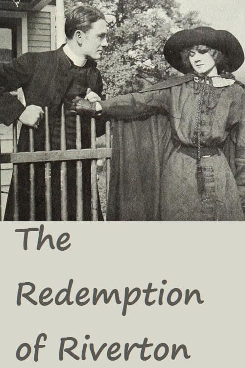 The Redemption of Riverton (1912) poster
