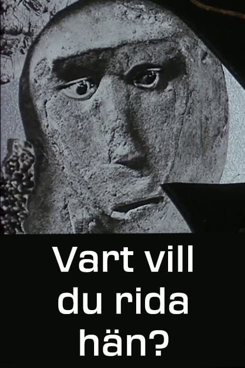 Vart vill du rida hän? (1970) poster