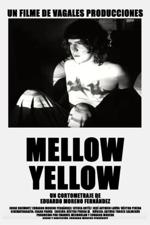 MELLOW YELLOW (2007) poster