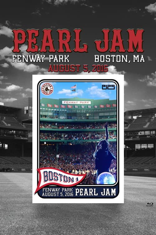 Pearl Jam: Fenway Park 2016 - Night 1 (2016) poster