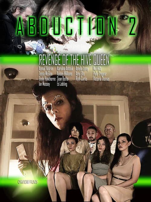 Abduction 2: Revenge of the Hive Queen (2018) poster