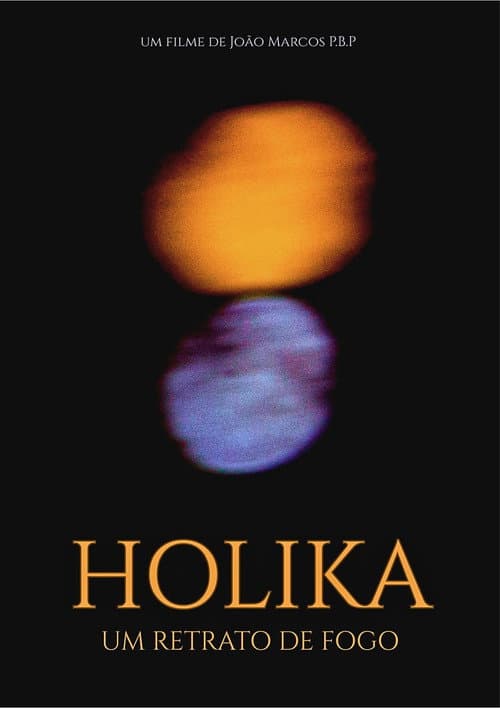 Holiká: Um Retrato de Fogo (2026) poster