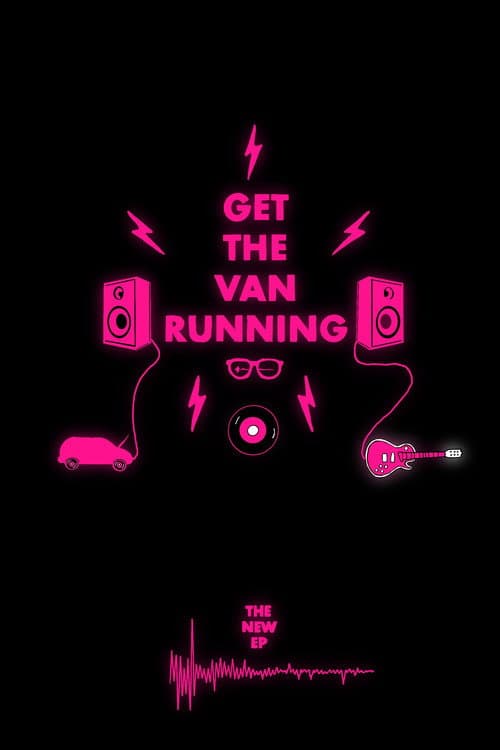 Get The Van Running (2018) poster