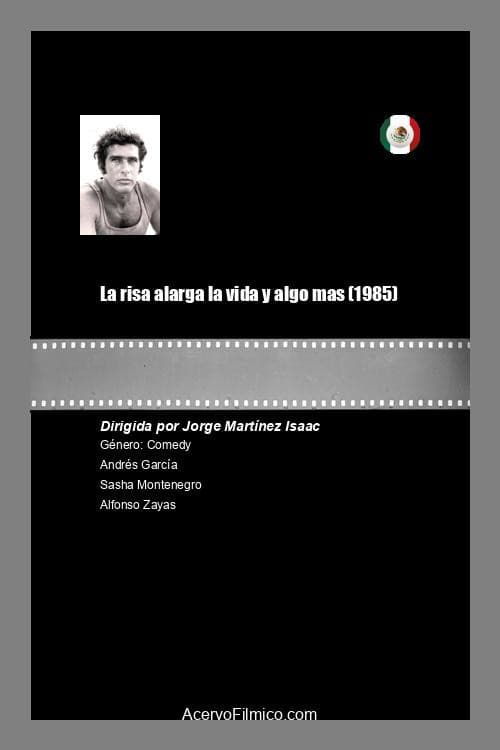 La risa alarga la vida y algo mas (1985) poster