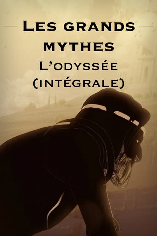 Les grands mythes : L’odyssée (intégrale) (2026) poster