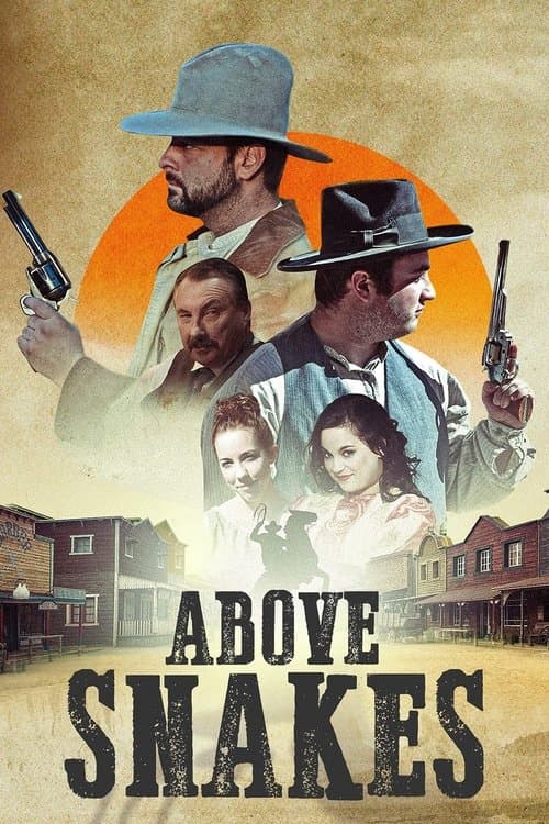 Above Snakes (2022) poster