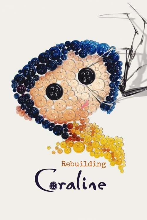 Rebuilding Coraline (2024) poster