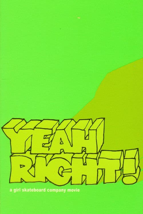 Yeah Right! (2003) poster