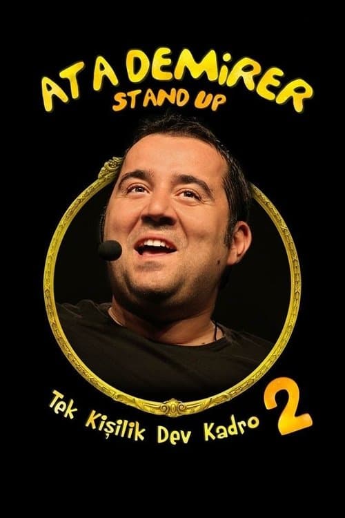 Ata Demirer: Tek Kişilik Dev Kadro 2 (2011) poster