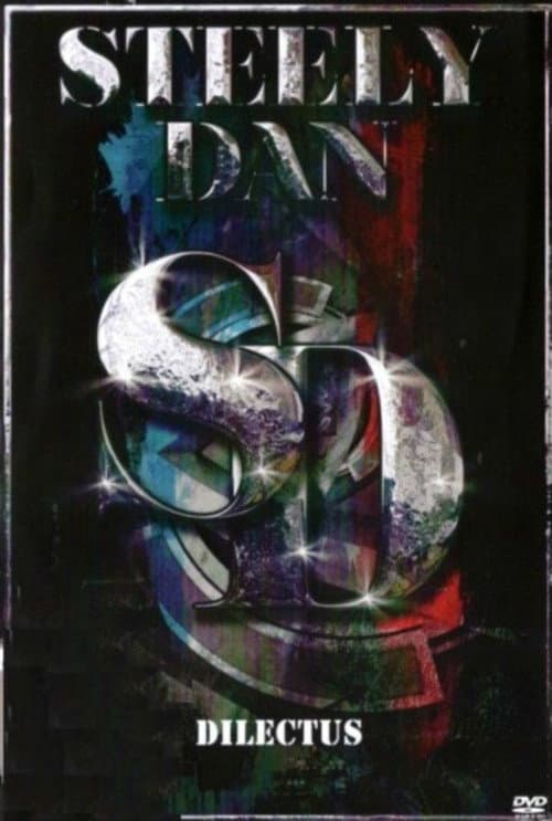 Steely Dan: Dilectus (2013) poster