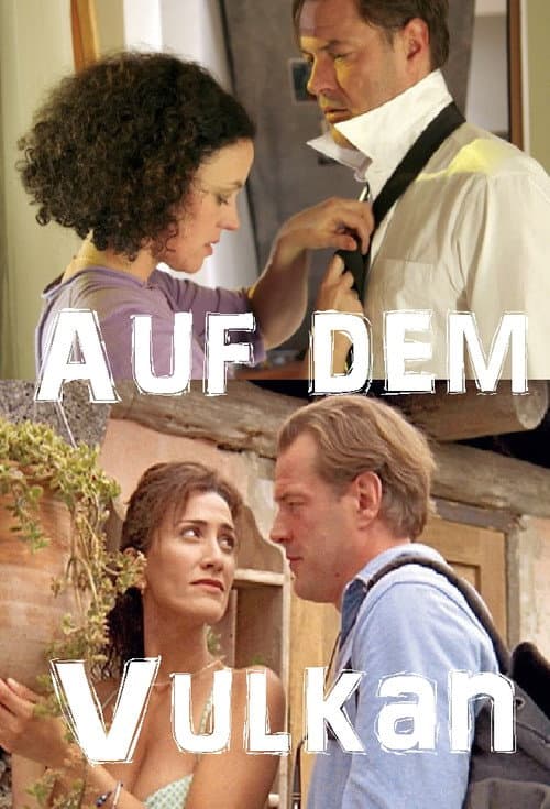 Auf dem Vulkan (2007) poster