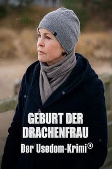 Geburt der Drachenfrau – Der Usedom-Krimi (2023) poster