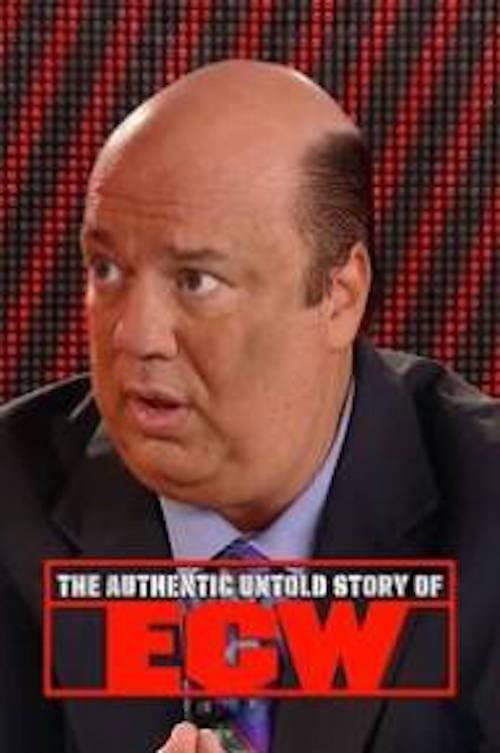 The Authentic Untold Story of ECW (2016) poster