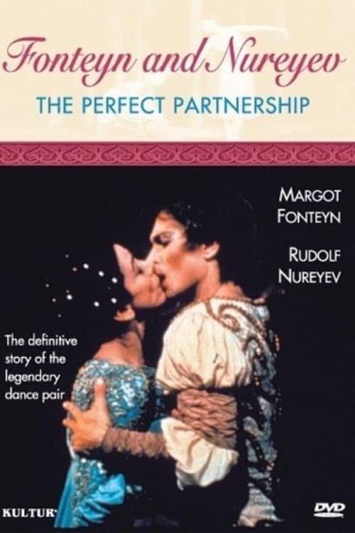 Fonteyn and Nureyev: The Perfect Partnership (2002) poster