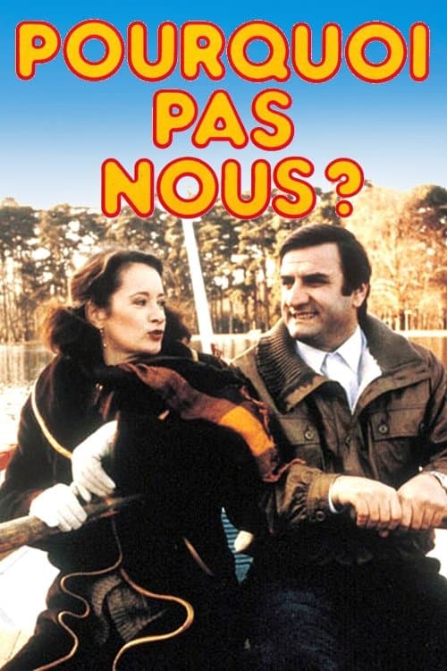 Pourquoi pas nous ? (1981) poster