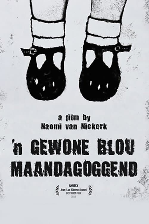 'n Gewone blou Maandagoggend (2016) poster