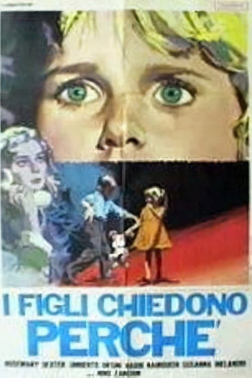 I Figli Chiedono Perché (1972) poster