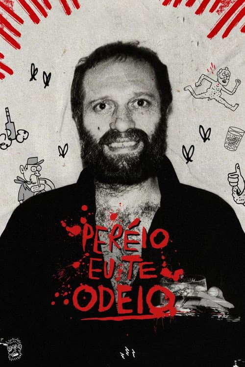 Peréio, Eu Te Odeio! (2023) poster