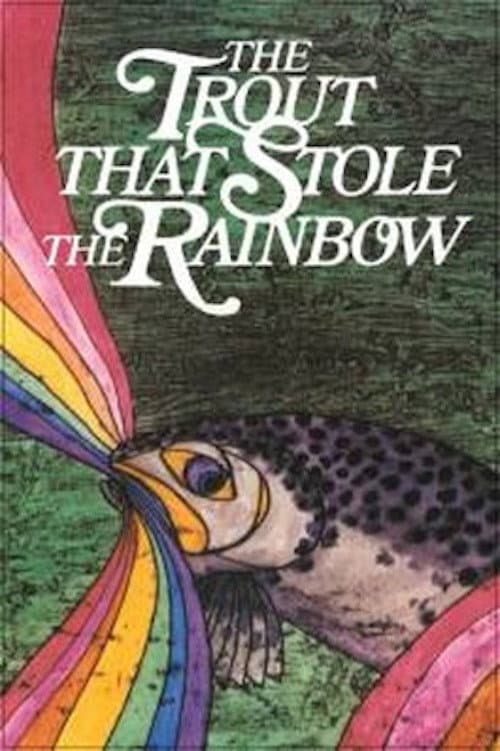 The Trout That Stole the Rainbow (1982) poster