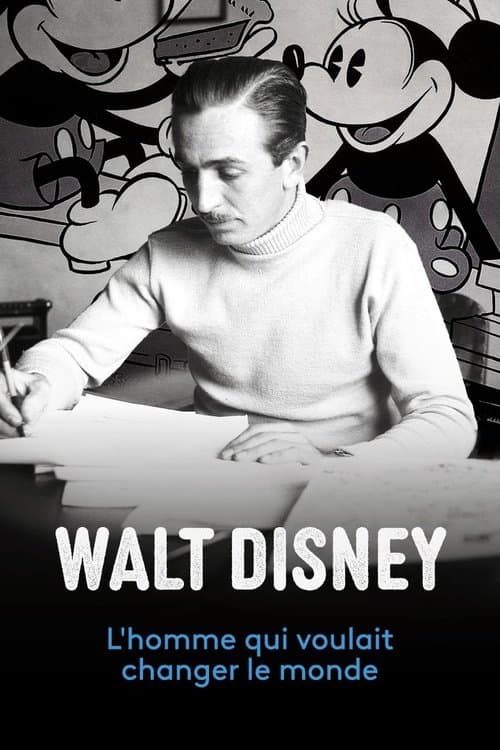 Walt Disney, l'homme qui voulait changer le monde (2021) poster