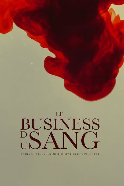 Das Geschäft mit dem Blut (2017) poster