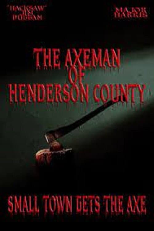 The Axeman of Henderson County (2014) poster