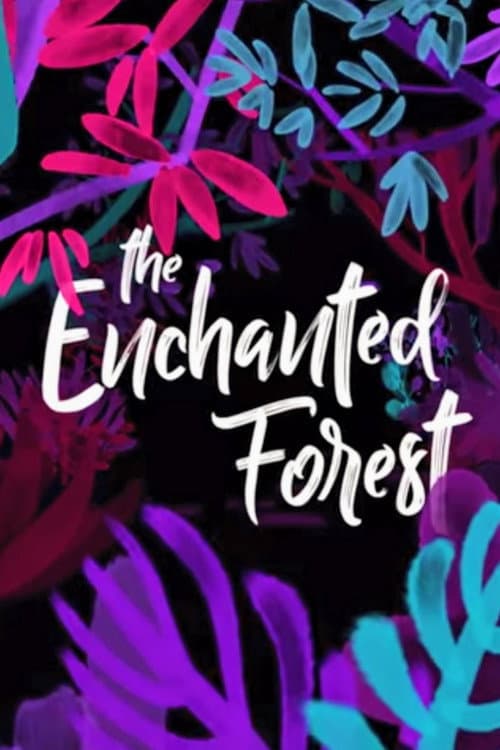 The Enchanted Forest (2017) poster