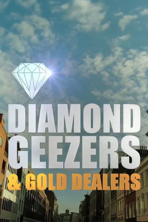 Diamond Geezers and Gold Dealers (2014) poster