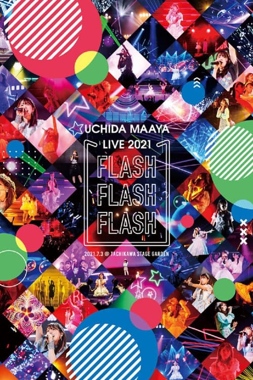 UCHIDA MAAYA LIVE 2021 FLASH FLASH FLASH (2021) poster