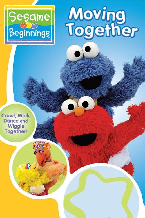 Sesame Beginnings: Moving Together (2007) poster