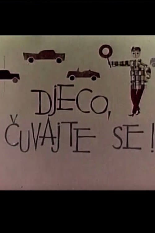 Djeco, čuvajte se! (1961) poster