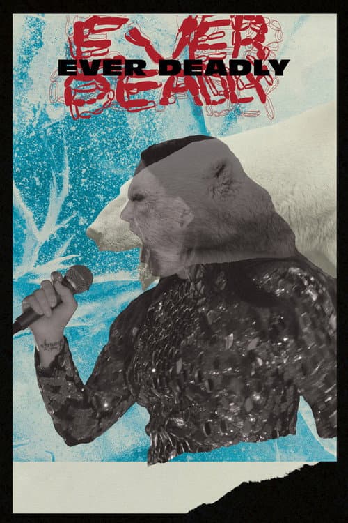 Ever Deadly (2022) poster
