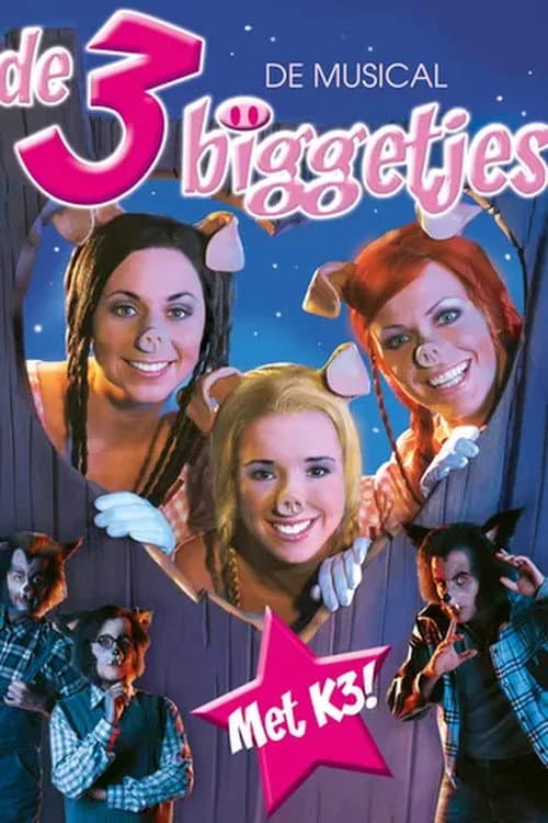 K3 Musical: De 3 Biggetjes (2003) poster