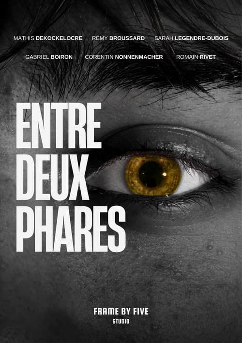 ENTRE DEUX PHARES (2025) poster
