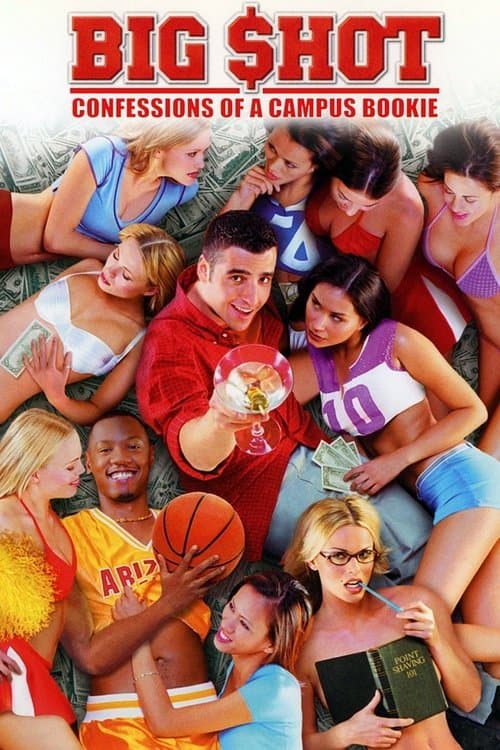Big Shot: Confessions of a Campus Bookie (2002) poster