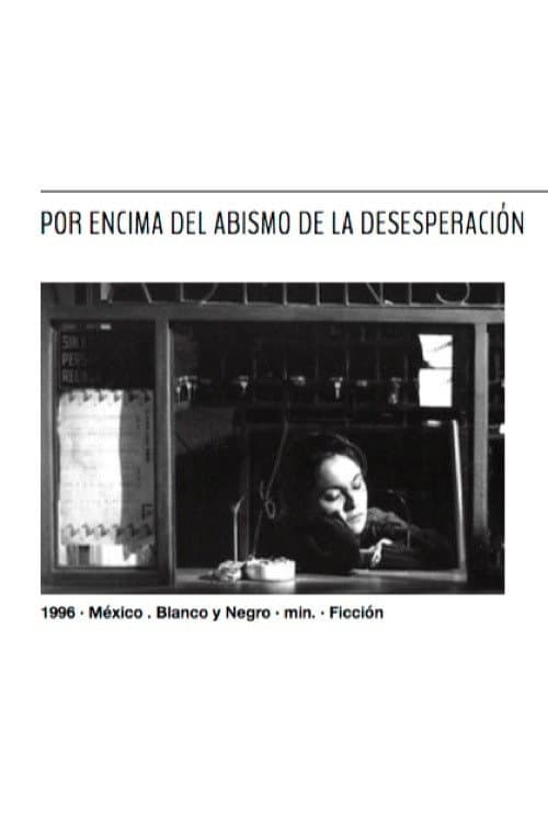 Por encima del abismo de la desesperación (1996) poster