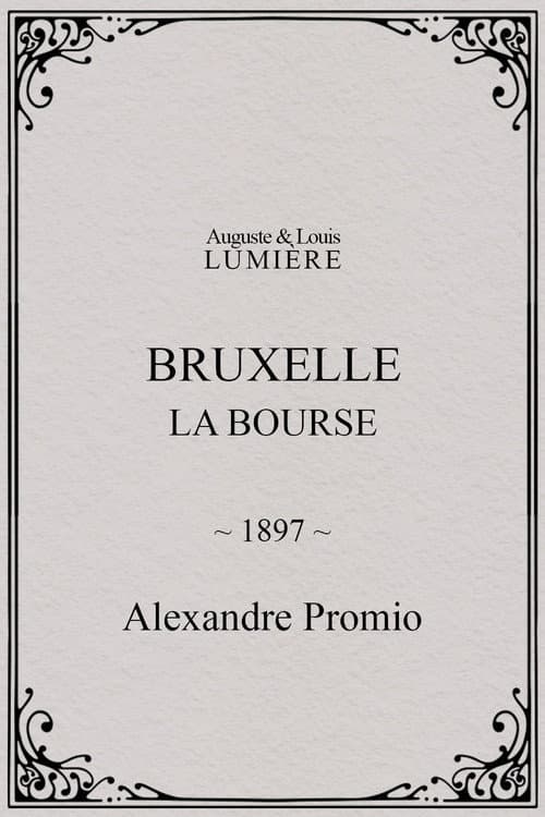 Bruxelles, la bourse (1897) poster