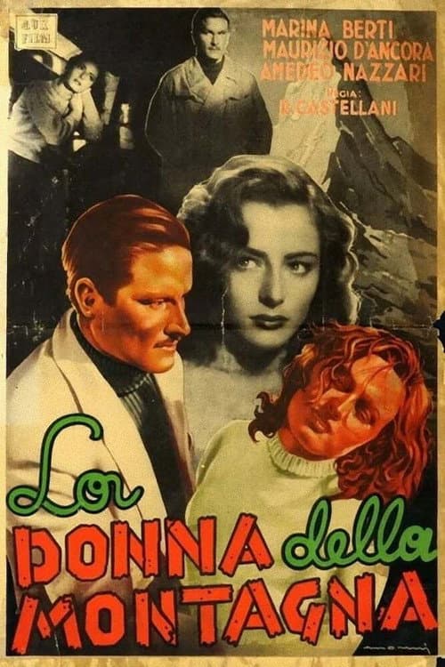 La donna della montagna (1944) poster
