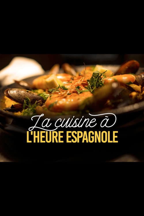 La cuisine à l'heure espagnole (2021) poster